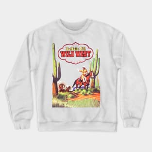 Cowboy Wild West Desert Cactus American Horseback Western Vintage Retro Comic Crewneck Sweatshirt